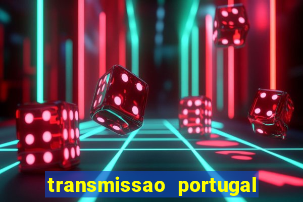 transmissao portugal x franca